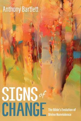 Signs of Change - Anthony Bartlett