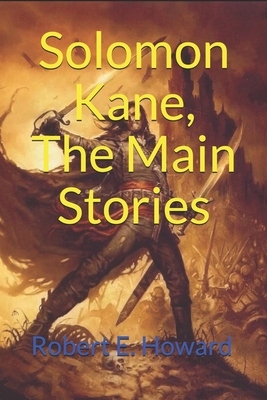 Solomon Kane, The Main Stories: (Official Edition) - Shadokan Publishing