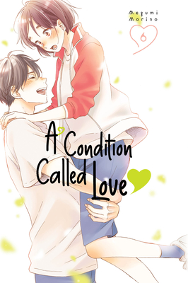 A Condition Called Love 6 - Megumi Morino
