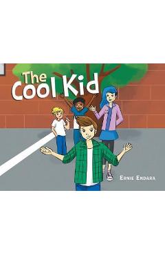 Coperta cărții 'The Cool Kid - Ernie Endara'