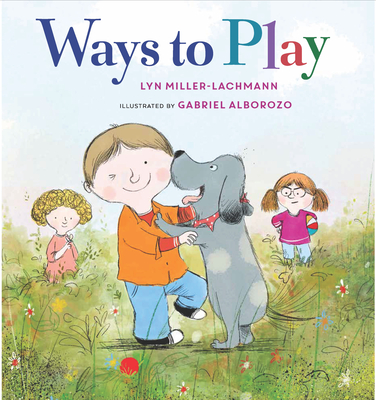Ways to Play - Lyn Miller-lachmann