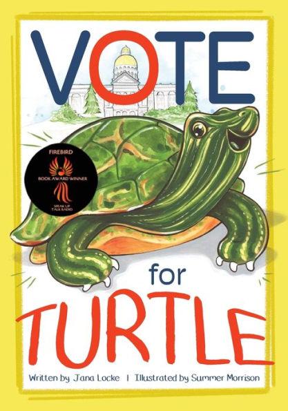 Vote for Turtle - Jana Locke