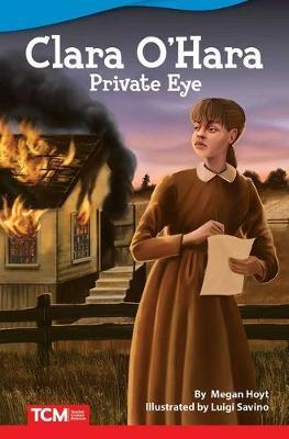 Clara O'Hara Private Eye - Megan Hoyt