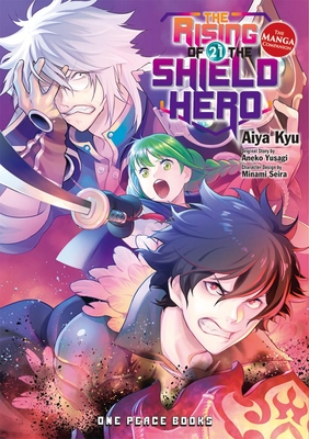 The Rising of the Shield Hero Volume 21: The Manga Companion - Aneko Yusagi
