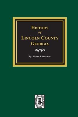 History of Lincoln County, Georgia - Clinton J. Perryman