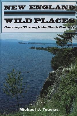 New England Wild Places - Michael Tougias