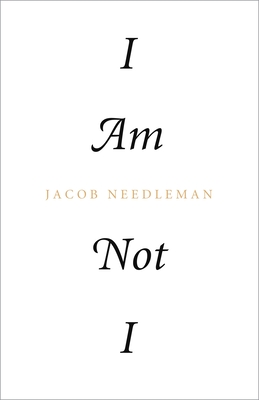 I Am Not I - Jacob Needleman