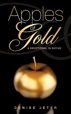 Apples of Gold - Denise Jeter