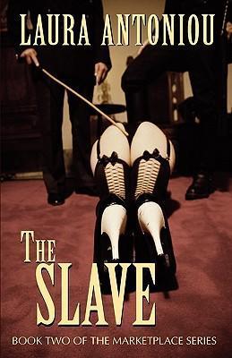 The Slave - Laura Antoniou