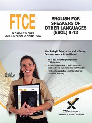 2017 FTCE English for Speakers of Other Languages (Esol) K-12 (047) - Sharon A. Wynne