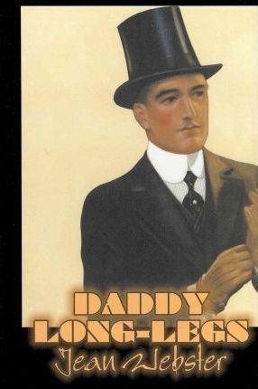 Daddy-Long-Legs by Jean Webster, Fiction, Action & Adventure - Jean Webster