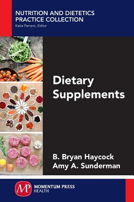 Dietary Supplements - B. Bryan Haycock