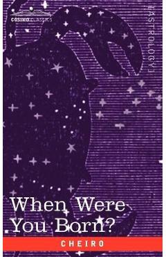 Coperta cărții 'When Were You Born? - Cheiro'