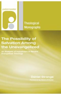 Coperta cărții 'The Possibility of Salvation Among the Unevangelized - Daniel Strange'