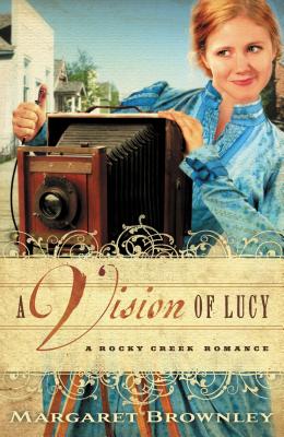 A Vision of Lucy - Margaret Brownley