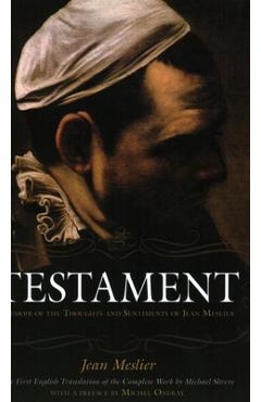 Poza produsului Testament: Memoir of the Thoughts and Sentiments of Jean Meslier - Jean Meslier