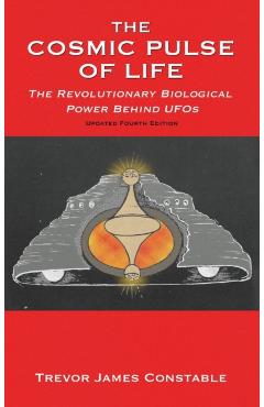 The Cosmic Pulse of Life - Trevor James Constable