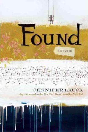 Found - Jennifer Lauck