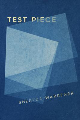 Test Piece - Sheryda Warrener