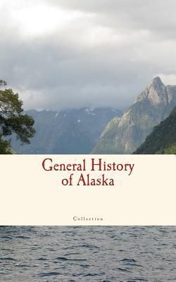 General History of Alaska - Collection
