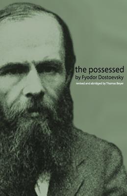 The Possessed: (Devils) - Thomas Beyer