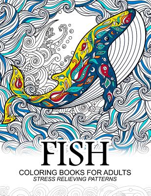 Fish Coloring Books for adults: dolphins, Whale, Shark in the sea Design - Adult Coloring Book