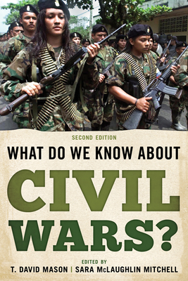 What Do We Know about Civil Wars? - T. David Mason