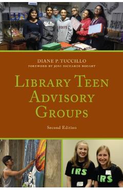 Coperta cărții 'Library Teen Advisory Groups, Second Edition - Diane P. Tuccillo'