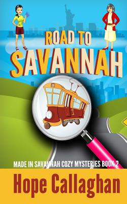 Road to Savannah - Hope Callaghan