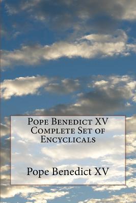 Pope Benedict XV Complete Set of Encyclicals - Pope Benedict Xv