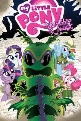 Coperta cărții 'My Little Pony: Friendship Is Magic: Vol. 16 - Heather Nuhfer'