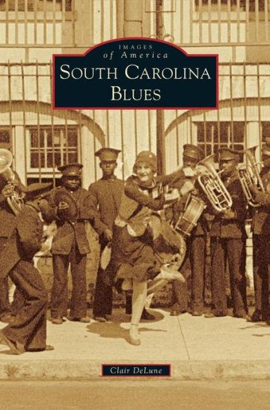 South Carolina Blues - Clair Delune
