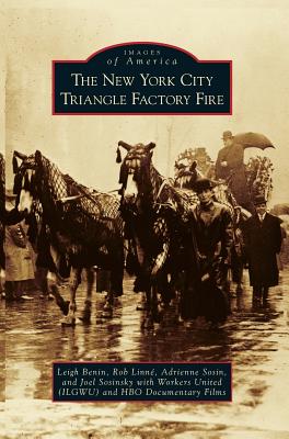 New York City Triangle Factory Fire - Leigh Benin