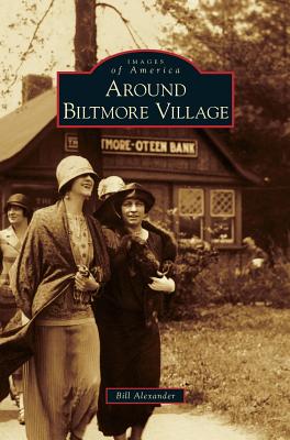 Around Biltmore Village - Bill Alexander