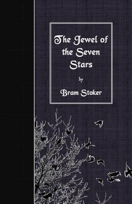 Coperta cărții 'The Jewel of the Seven Stars - Bram Stoker'