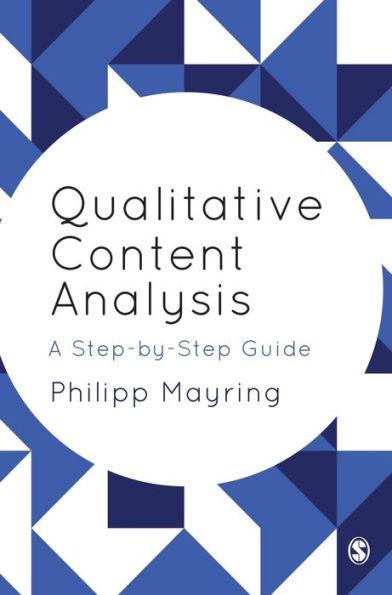 Qualitative Content Analysis: A Step-By-Step Guide - Philipp Mayring