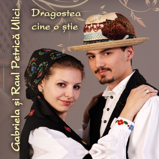 Cd Gabriela Si Raul Petrica Ulici - Dragostea Cine O Stie