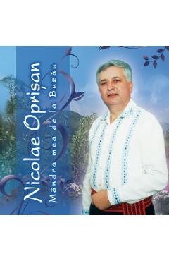 Imaginea produsului 'CD Nicolae Oprisan - Mandra mea de la Buzau'