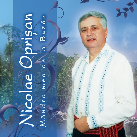 CD Nicolae Oprisan - Mandra mea de la Buzau
