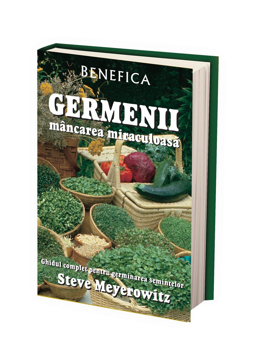 Germenii, mancarea miraculoasa - Steve Meyerowitz