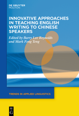 Coperta cărții 'Innovative Approaches in Teaching English Writing to Chinese Speakers - No Contributor'