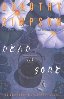 Dead and Gone: An Inspector Luke Thanet Novel - Dorothy Simpson