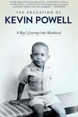 The Education of Kevin Powell: A Boy's Journey Into Manhood - Kevin Powell