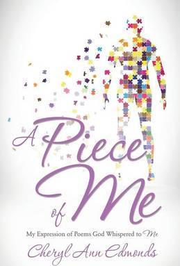 A Piece of Me - Cheryl Ann Edmonds
