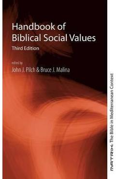 Coperta cărții 'Handbook of Biblical Social Values - John J. Pilch'