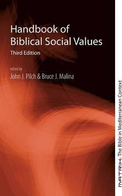 Coperta cărții 'Handbook of Biblical Social Values - John J. Pilch'