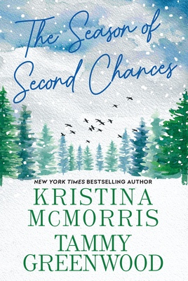 The Season of Second Chances - Kristina Mcmorris