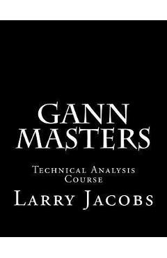 Poza produsului Gann Masters - Larry Jacobs