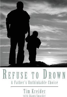 Refuse to Drown - Shawn Smucker