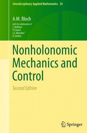 Nonholonomic Mechanics and Control - John Baillieul